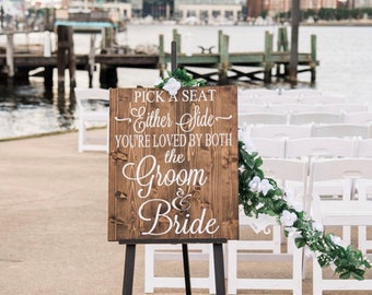 Rustic Wood Wedding Sign / Pick A Seat Not A Side Sign / Rustic Wedding Decor / Country Wedding