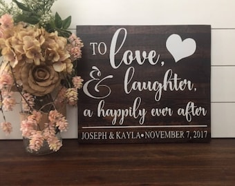 Love Laughter Happily Ever After Wedding Sign, Wood Wedding Sign, Wedding Decor, Rustic Wedding, Country Wedding, Anniversary Gift