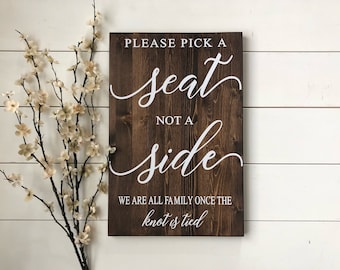 Rustic Wedding Sign Pick A Seat Not A Side Sign Rustic Wedding Decor Country Wedding