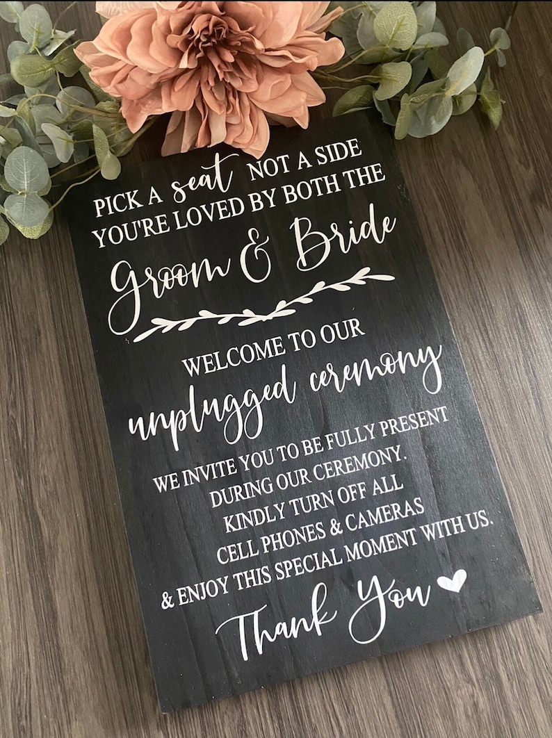 Unplugged Wedding Sign Pick A Seat Not A Side Sign Wedding Welcome Sign, Rustic Wedding Sign, Country Wedding, Wedding Entrance image 3