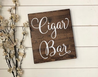 Cigar Bar Sign, Wedding Table Sign, Wedding Favor Sign, Wood Wedding Sign, Rustic Wedding Decor, Wedding Sign, Wedding Bar Sign