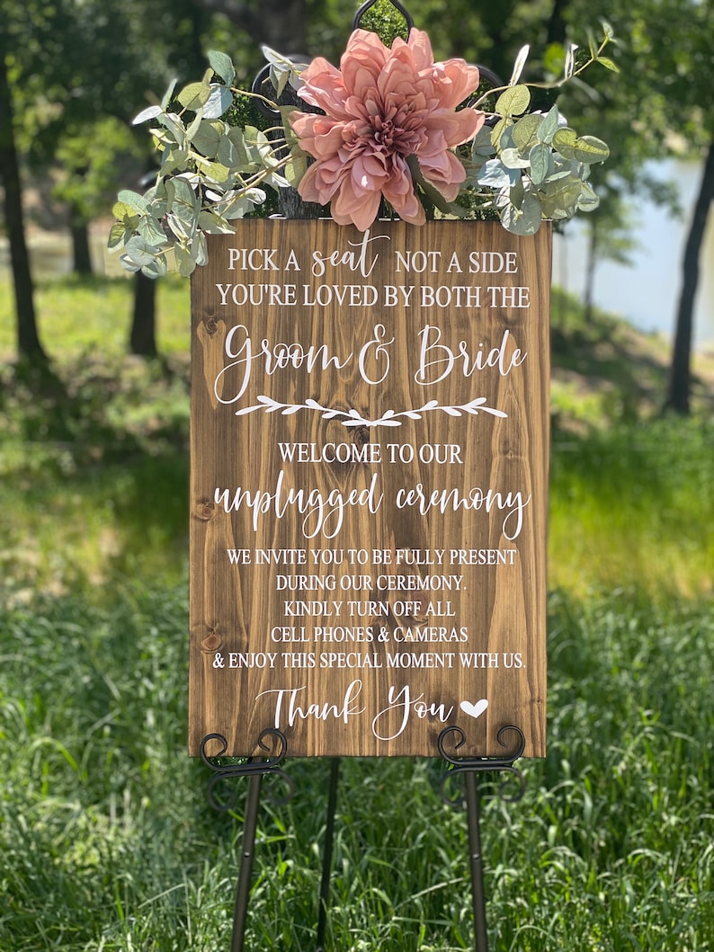 Unplugged Wedding Sign Pick A Seat Not A Side Sign Wedding Welcome Sign, Rustic Wedding Sign, Country Wedding, Wedding Entrance image 5