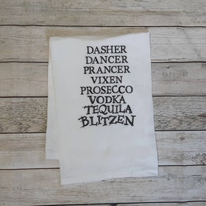Holiday Tea Towel, Flour Sack Towel, Funny Dish Towel, Decorative Towel
