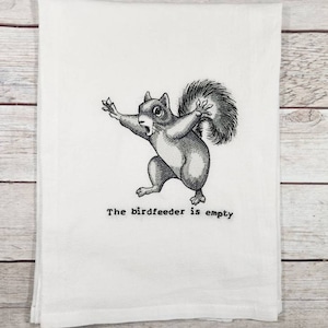 Squirrel Tea Towel,  Embroidered Kitchen Towel, Flour Sack Towel, Funny Animal Towel