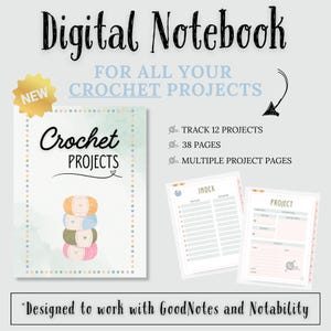 May include: Digital notebook for crochet projects. The cover features the text "Crochet Projects" above a stack of yarn balls in pastel colours. The notebook includes an index and project pages. The text "Designed to work with GoodNotes and Notability" is also visible.