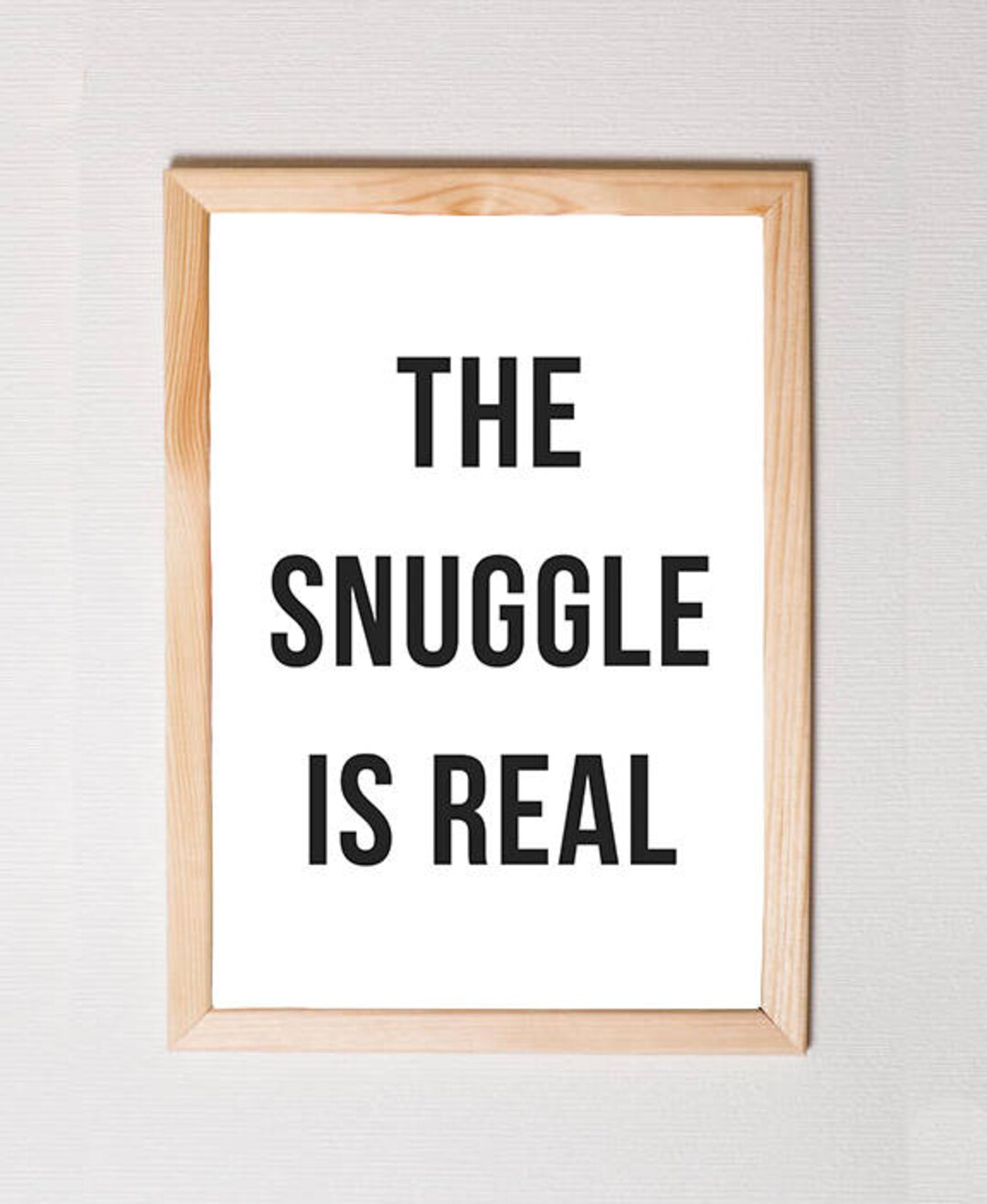 The Snuggle is Real Wall Art Bedroom Wall Art Nightstand Etsy