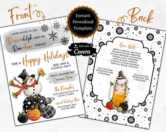May include: A printable invitation for a holiday party with a snowman holding a beer mug. The invitation has a black and white snowflake pattern background and the text "Hoppy Holidays" in gold lettering. The invitation includes the date, time, and location of the party. The back of the invitation has a list of hosts and a snowman holding a glass of eggnog.