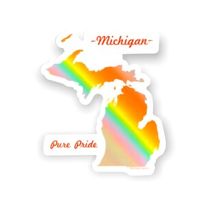 Michigan Pride Sticker • Vinyl Sticker • 2.61&quot;W x 3&quot;H •  Michigan Outline • Pride Sticker • Diecut • Michigan Pride• Michigan Pride Sticker