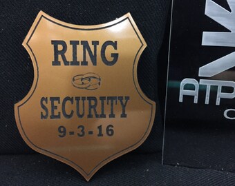 BG1006- Ring Security Badge , Ring Bearers Gift, Gold on Black Custom Laser Engraved