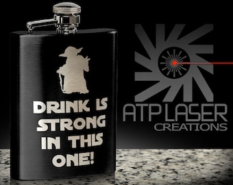 FK1013- Drink Is Strong In This One! Black or Stainless Steel, engraved flask,gift for him/her.