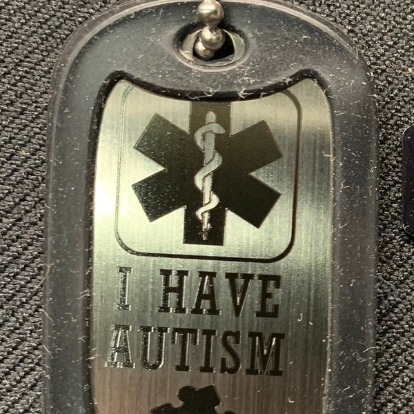 ID1002- Autism/Medical ID Dog Tag, Custom, Personalized, Laser engraved