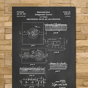 May include: A black and white chalkboard print of a semiconductor integrated circuit patent. The print includes diagrams, text, and the patent number 2,981,877. The text includes "Semiconductor Integrated Circuit" and "R. N. Noyce". The word "Chalkboard" is at the bottom.