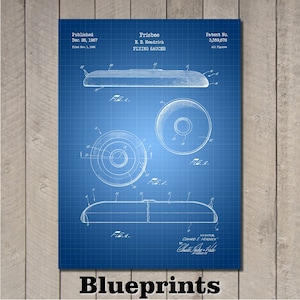 May include: A blue blueprint-style poster featuring a detailed illustration of a Frisbee, with multiple views and technical drawings. The poster includes text indicating the patent number, inventor, and publication date. The word "Blueprints" is printed at the bottom.