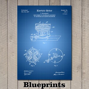 May include: A blueprint of a patent for an electric motor, published on February 25, 1837, by T. Davenport. The patent number is 132 A. The blueprint shows three diagrams of the motor, labeled Fig. 1, Fig. 2, and Fig. 3. The text "Improvement in Propelling Machinery by Magnetism and Electro-Magnetism" is printed at the top of the blueprint.
