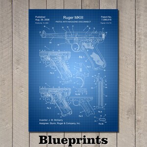 May include: A blueprint for a Ruger MKIII pistol with magazine disconnect. The patent number is 7,096,618. The blueprint shows multiple views of the pistol, including the side, top, and bottom. The blueprint is on a blue background with white lines.
