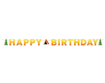 Camping Birthday Banner - Hunting Birthday - Camp Party - Camping Birthday Decorations - Bunting - Outdoor Party - Garland - Backyard Party