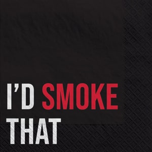 BBQ Smoker Party Napkins 16ct - &quot;I&#39;d Smoke That&quot; Cocktail Napkins, Backyard BBQ Supplies, Outdoor Pool Party, Grill Master Birthday, Cookout