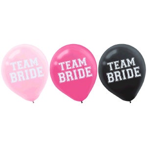 15 Team Bride Balloons - Bachelorette Party, Bridal Shower, Bride to Be, Bachelorette Party Decorations, Party Decor, Party Balloons