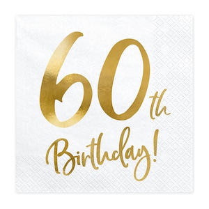 60th Birthday Napkins - Sixtieth Birthday Decorations, 60th Party Supplies, Birthday Tableware, Milestone Adult Birthday, Luncheon Napkins