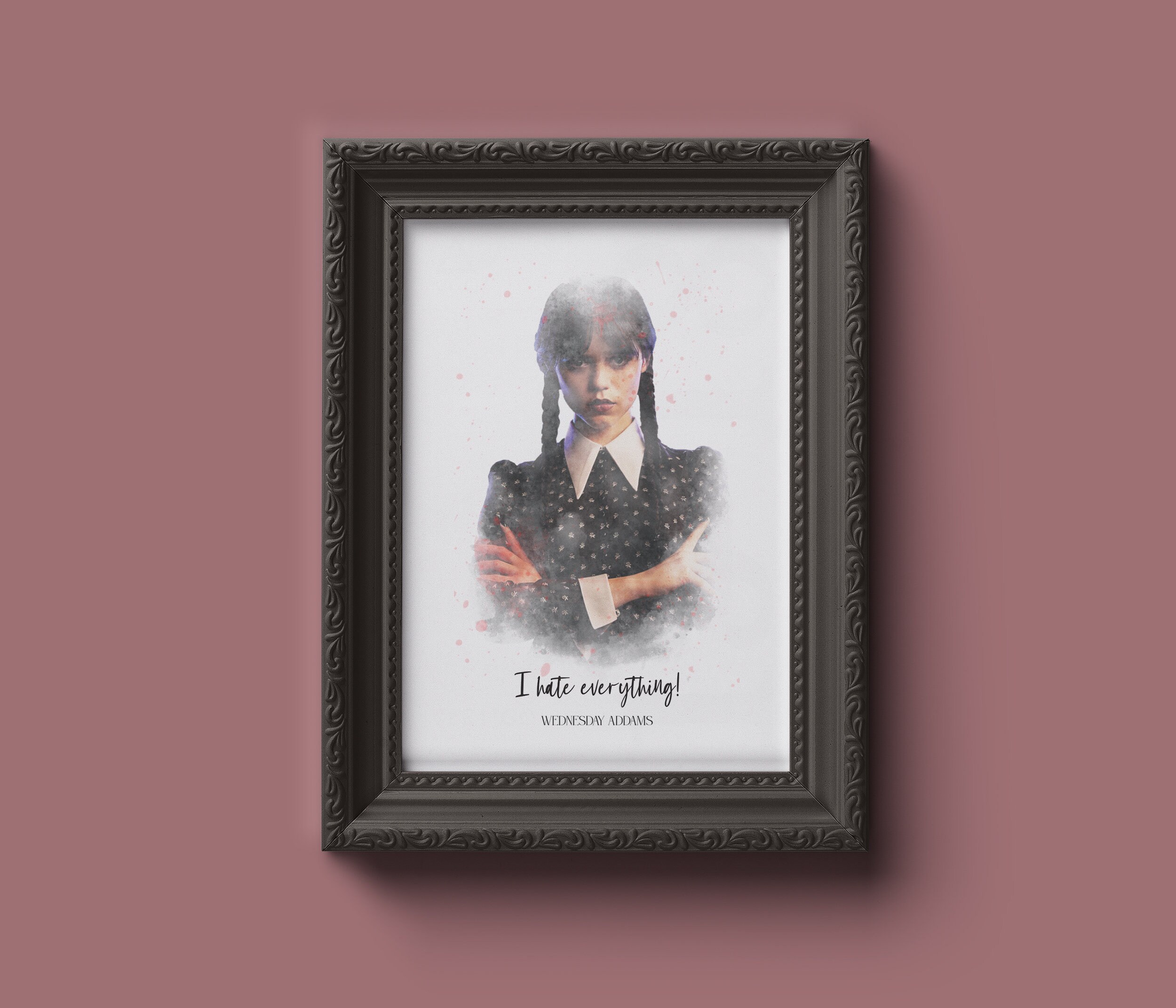 Wednesday Addams I Hate Everything Quote