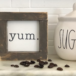 White Yum Sign- Coffee Bar Decor- Tiered Tray Decor- Small Kitchen Signs - Farmhouse Kitchen Sign