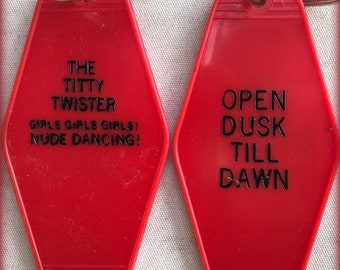 FROM DUSK 'TILL dawn inspired key tag