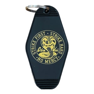 Cool comeback TV Show about Karate Inspired: Strike First, Strike Hard, No Mercy Keytag