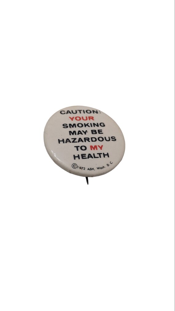 Caution Your Smoking May Be Hazardous To My Healt… - image 1