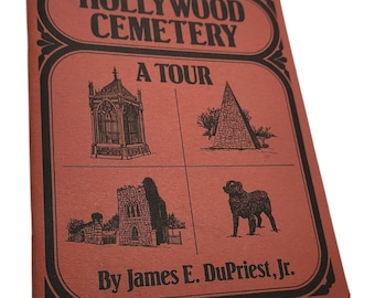 Hollywood Cemetery – Eine Tour. James E. DuPriest Jr., Richmond, VA, Geschichtsbuch, 1989.