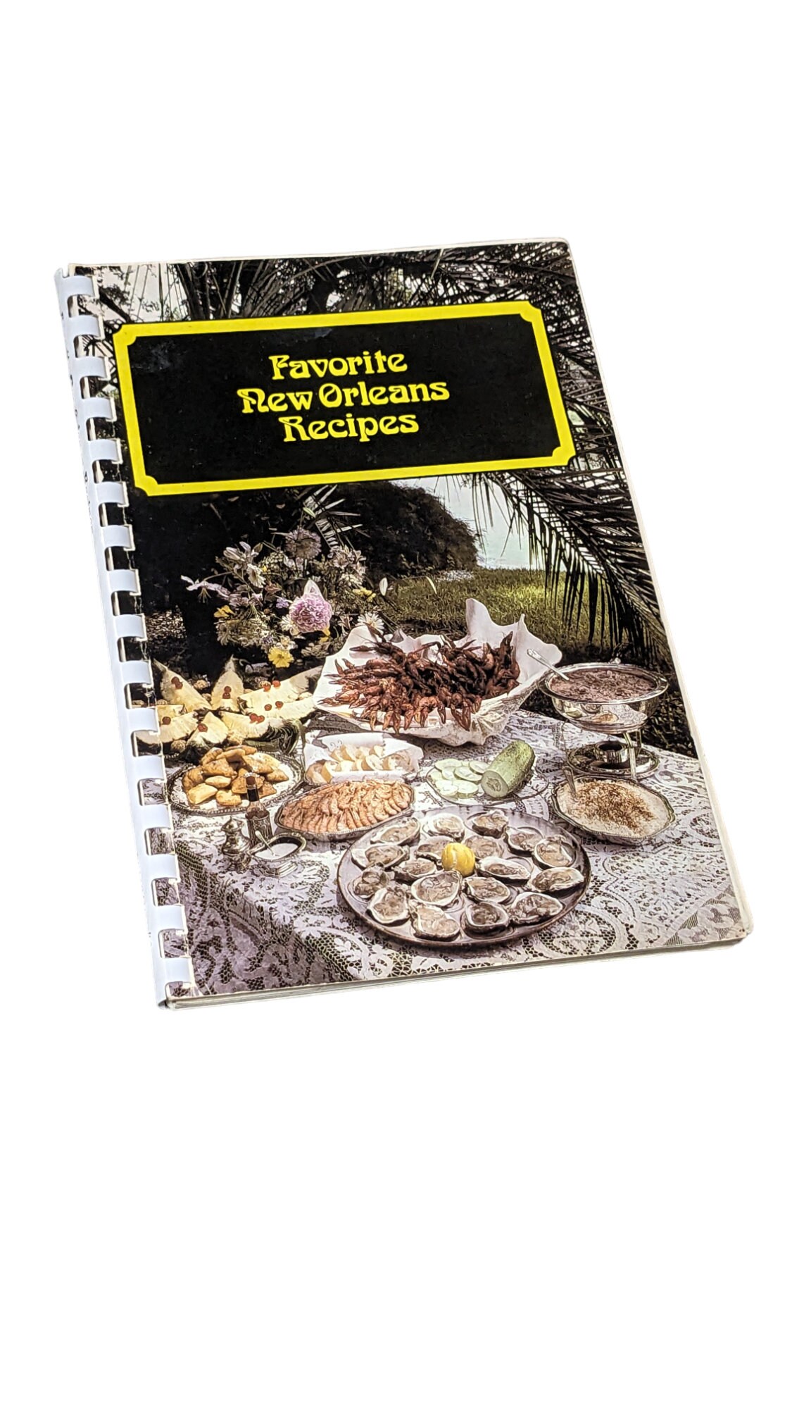 1979 Favorite New Orleans Recipes Cookbook Recipe Book Vintage Cook Book