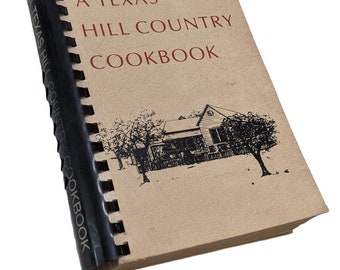 Ein Texas Hill Country Kochbuch Vintage 1976 Spiralbindung Erstausgabe