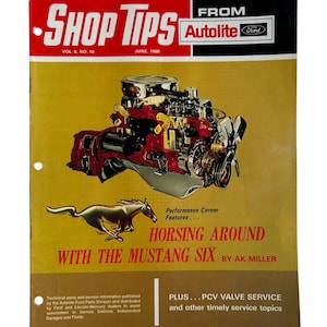 1968 June Ford Shop Tips Vol 6 No 10 Horsing Around with the Mustang Six