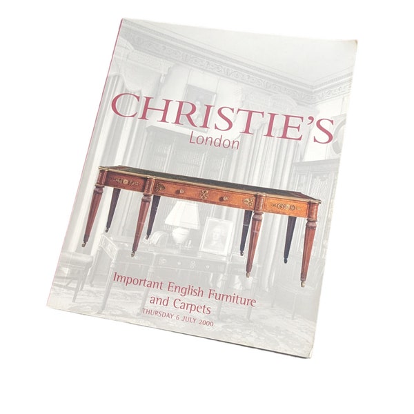 Christie's London Important English Furniture and Carpets Auction Catalog 2000