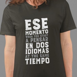 Funny Spanish Teacher Gift - Spanish Language Teachers or Students T-Shirt - Bilingual Teacher Shirt - Camiseta Espanol Maestros Escuela