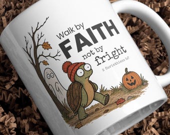 Christian Halloween Mug, Walk by Faith Not Fright Coffee Cup, 2 Corinthians 5:7 Funny Fall Gift, Ghost Turtle Christian Mug, 11oz 15oz