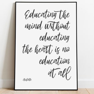 Aristotle Poster - &quot;Educating the mind without educating the heart&quot;,  motivating quotes, classroom bookshelf decor, cozy apartment decor