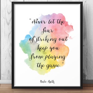 Baseball quote babe ruth &quot;never let the fear of striking out&quot; watercolor print printable home decor sports quote