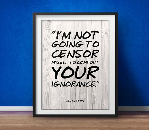 Cite De Jon Stewart Citation La Liberte D Expression Etsy