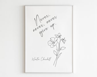 Konsttryck med citat av Winston Churchill, motiverande blommönster (digital nedladdning)
