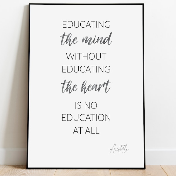 Aristotle Poster - "Educating the mind without educating the heart",  motivating quotes, classroom bookshelf decor, cozy apartment decor