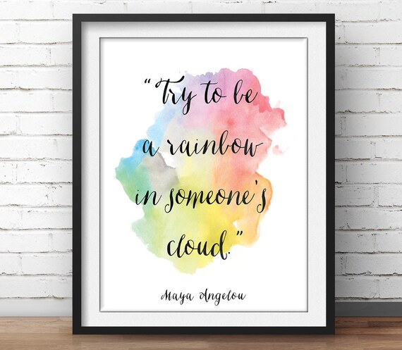 Maya Angelou Citation Essayer Detre Un Arc En Ciel Dans Les Etsy France Maya Angelou Citation Essayer Detre Un Arc En Ciel Dans Les Etsy France