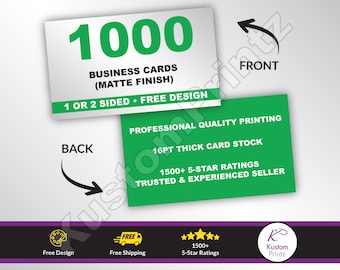 May include: Green and white business card mockup with the text "1000 Business Cards (Matte Finish)" and "1 or 2 Sided - Free Design" on the front. The back of the card features the text "Professional Quality Printing", "16pt Thick Card Stock", "1500+ 5-Star Ratings", and "Trusted & Experienced Seller".