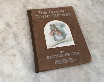 Antique Beatrix Potter book The Tale of Timmy Tiptoes genuine first 1st edition 1911