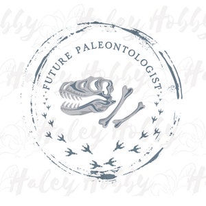 May include: A blue and white distressed circle with the text "Future Paleontologist" and a dinosaur skull and bones inside.  There are dinosaur footprints around the circle.
