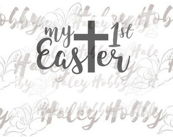 My First 1st Easter SVG Easter Cut File Digital Download Silhouette Waterslide