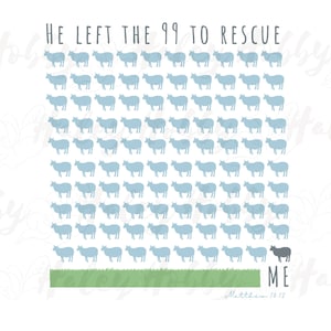 Hij verliet de 99 om Me te redden Matteüs 18:12 2 zijdig shirt PNG, Pasen, Christelijk, Digitale Download, Sublimatie Download, Instant Download
