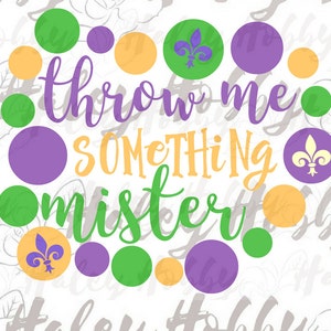 Op de afbeelding: Paarse, groene en gele stippen omringen de tekst "throw me something mister" in de vorm van een hart. De tekst is in wit lettertype. Er zijn fleur-de-lis-symbolen in het ontwerp.
