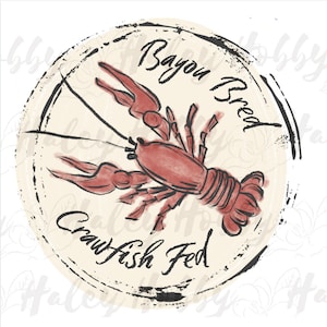 Bayou Bred Crawfish Fed Southern Bred Crawfish Fed Watercolor Boy Girl Shirt 2 Set PNG, Heat Press, Digital Download, Sublimation Download