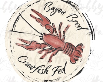 Bayou Bred Crawfish Fed Southern Bred Crawfish Fed Watercolor Boy Girl Shirt 2 Set PNG, Heat Press, Digital Download, Sublimation Download
