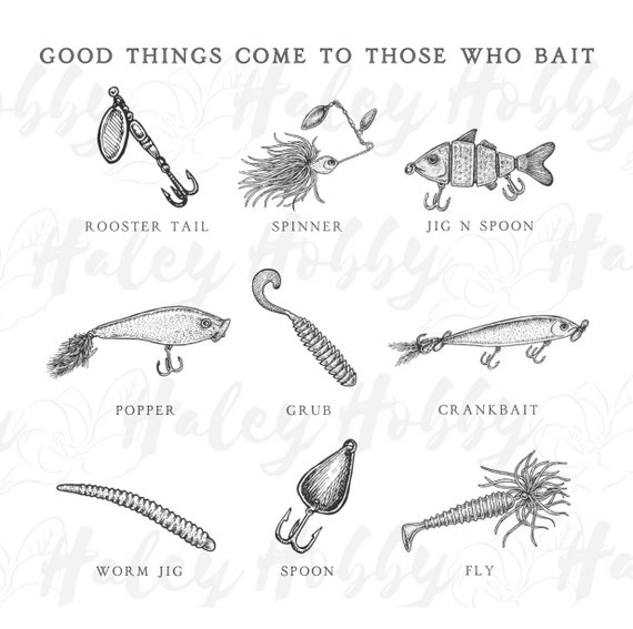 Good Things Come to Those Who Bait Fishing Lure Sketch Boy Girl
